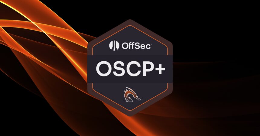 OSCP+ 2024: Die wichtigsten Neuerungen